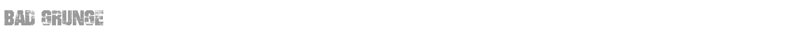 Bad Grunge font preview